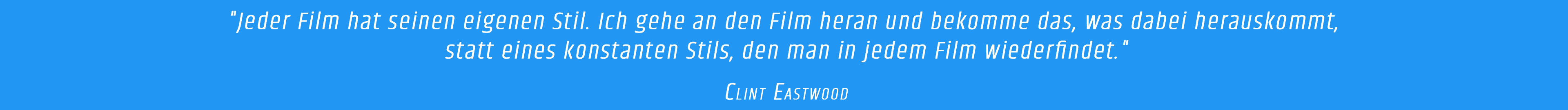 Zitat - Clint Eastwood